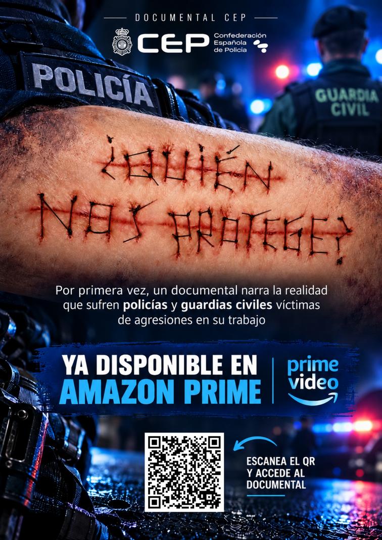 DOCUMENTAL CEP EN 'AMAZON PRIME' SOBRE AGRESIONES A POLICÍAS ("¿QUIÉN NOS PROTEGE?")