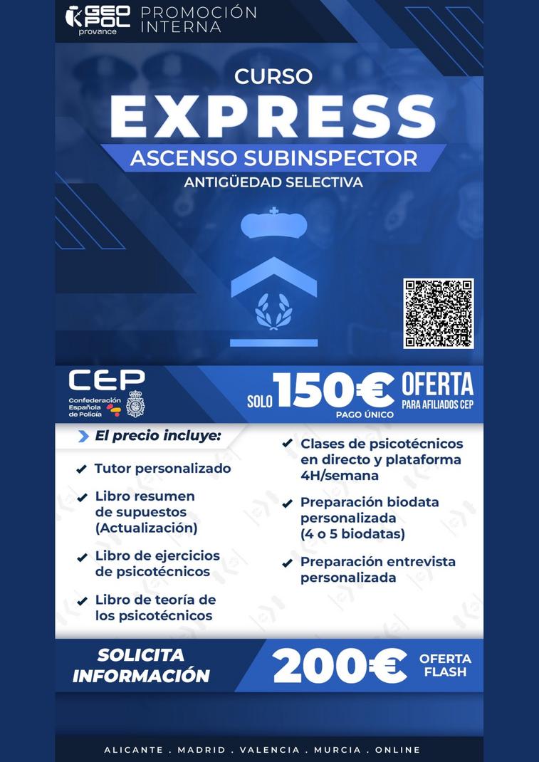 CURSO EXPRÉS DE ASCENSO A SUBINSPECTOR POR ANTIGÜEDAD A PRECIO EXCLUSIVO PARA AFILIADOS CEP